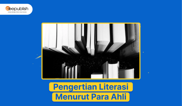 Pengertian Literasi Menurut Para Ahli